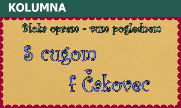 S cugom f Čakovec