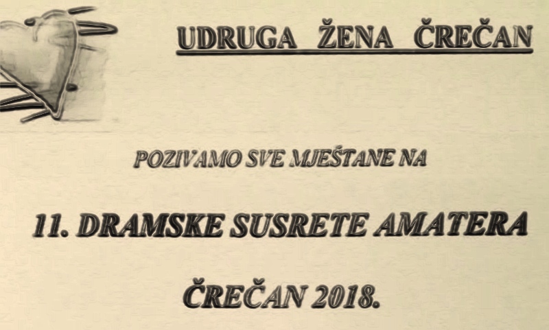 NAJAVA: 11. dramski susreti amatera u Črečanu