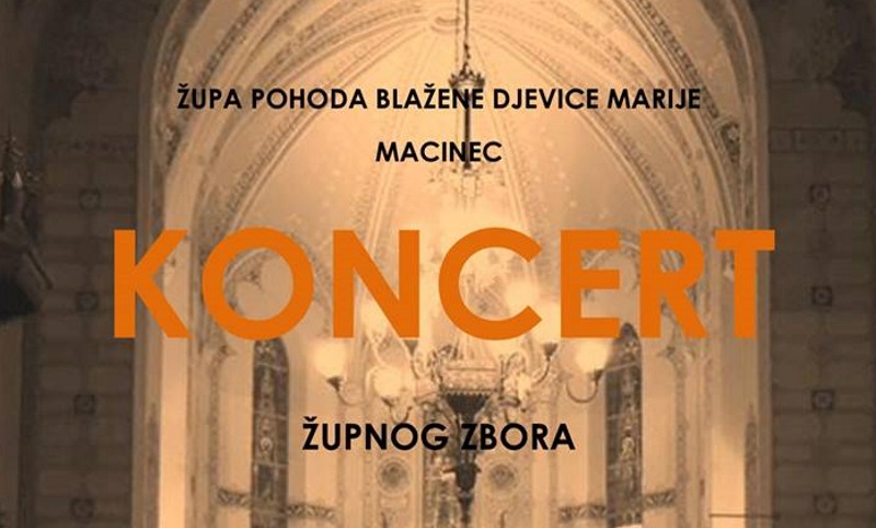 Ovog petka posjetite koncert župnog zbora u Macincu